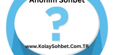 Anonim Sohbet