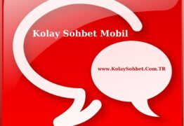 Kolay Sohbet Mobil